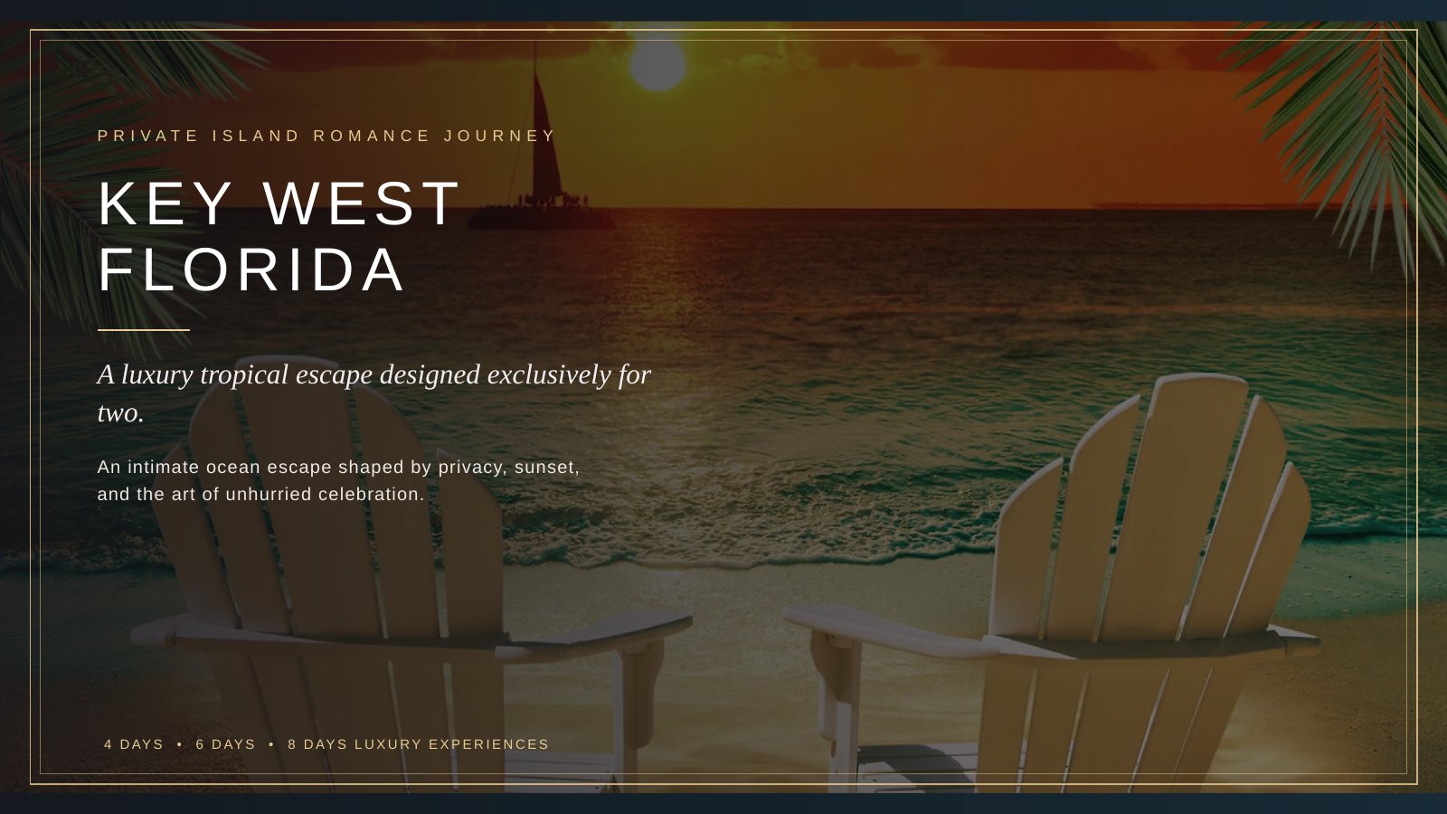 Key West · Private Island Romance Journey